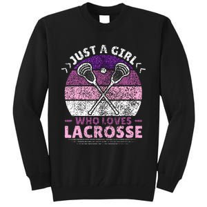 Just A Girl Who Loves Lacrosse Player Lax Lovers Lacrosse Tall Sweatshirt