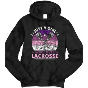 Just A Girl Who Loves Lacrosse Player Lax Lovers Lacrosse Tie Dye Hoodie