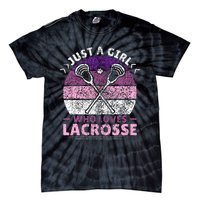 Just A Girl Who Loves Lacrosse Player Lax Lovers Lacrosse Tie-Dye T-Shirt