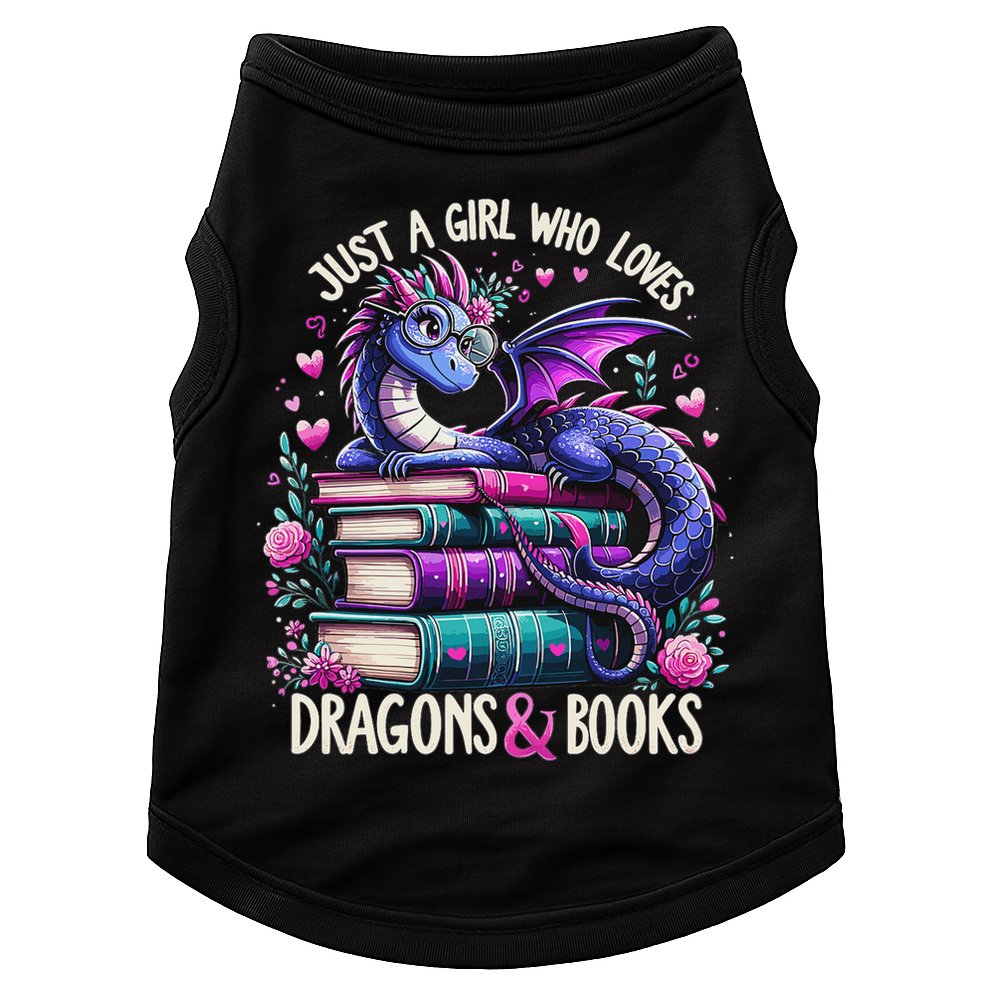 Just A Girl Who Loves Dragons And Books Dragon Reading Doggie Tank