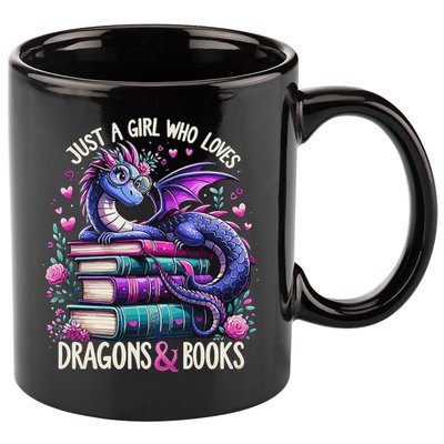 Just A Girl Who Loves Dragons And Books Dragon Reading 11oz C Handle Ceramic Mug