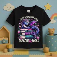 Just A Girl Who Loves Dragons And Books Dragon Reading Toddler T-Shirt