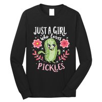 Just A Girl Who Loves Pickles Long Sleeve Shirt