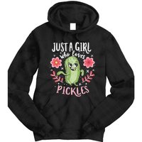 Just A Girl Who Loves Pickles Tie Dye Hoodie