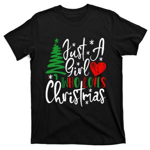 Just A Girl Who Loves Christmas Tree Funny Xmas Wo T-Shirt