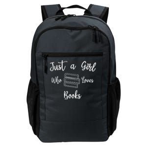 Just A Girl Who Loves Books Daily Commute Backpack