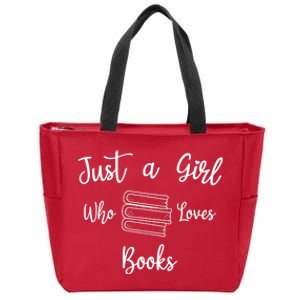 Just A Girl Who Loves Books Zip Tote Bag