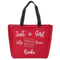 Just A Girl Who Loves Books Zip Tote Bag