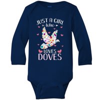 Just A Girl Who Loves Doves Cute Dove Lover Girl Baby Long Sleeve Bodysuit