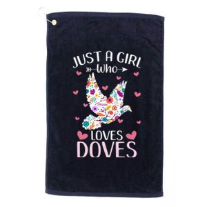 Just A Girl Who Loves Doves Cute Dove Lover Girl Platinum Collection Golf Towel