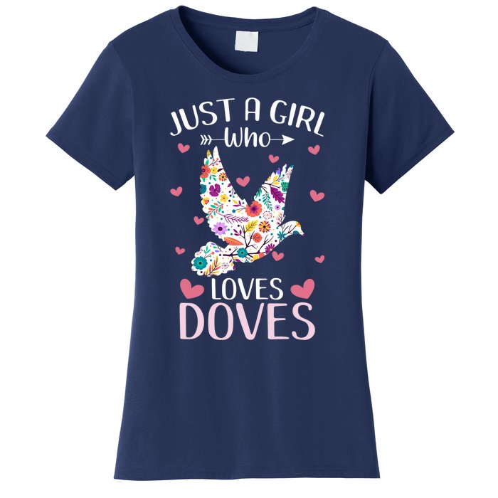 Just A Girl Who Loves Doves Cute Dove Lover Girl Women's T-Shirt