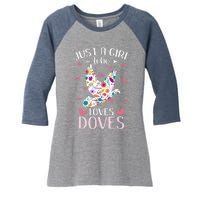 Just A Girl Who Loves Doves Cute Dove Lover Girl Women's Tri-Blend 3/4-Sleeve Raglan Shirt