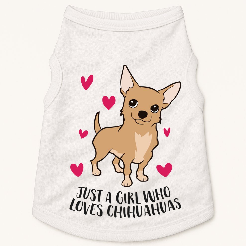 Just A Girl Who Loves Chihuahuas Cute Chihuahua Girl Gift Doggie Tank