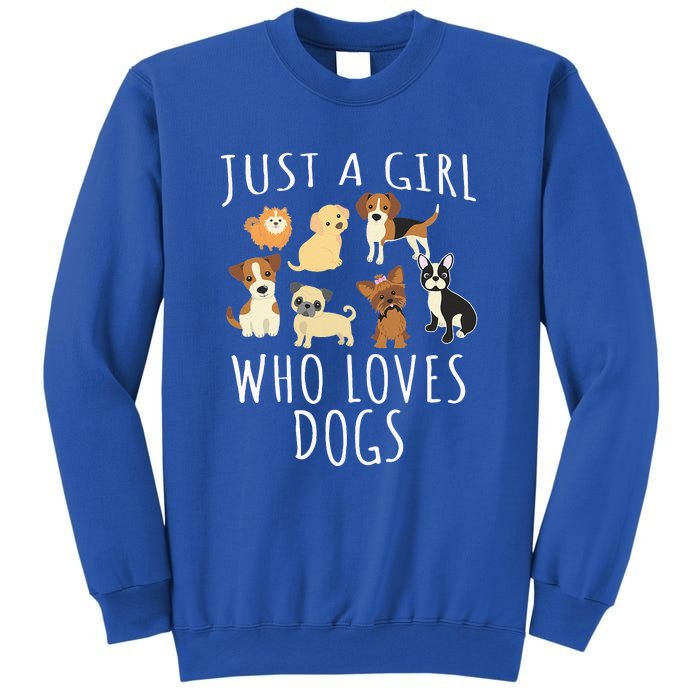 Just A Girl Who Loves Dogs Sweatshirt