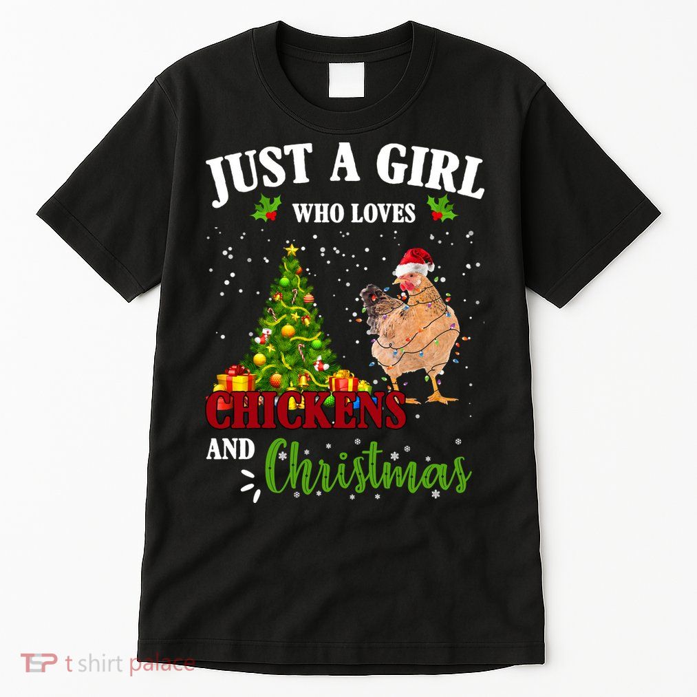 Just A Girl Who Loves Chickens And Christmas Tall T-Shirt