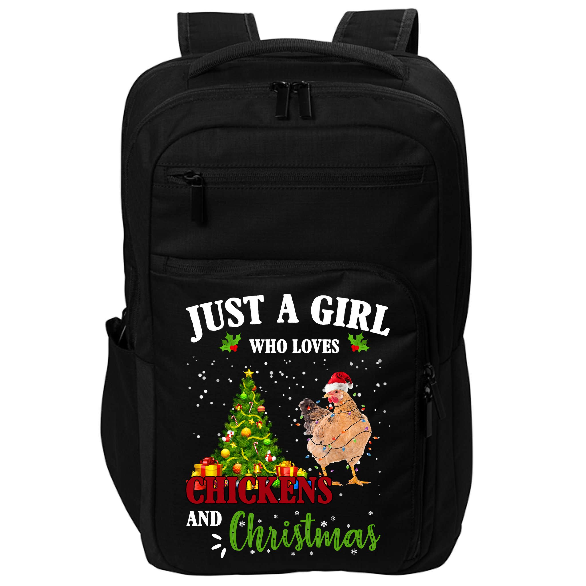 Just A Girl Who Loves Chickens And Christmas Impact Tech Backpack