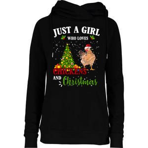 Just A Girl Who Loves Chickens And Christmas Womens Funnel Neck Pullover Hood