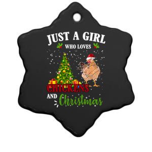 Just A Girl Who Loves Chickens And Christmas Ceramic Star Ornament