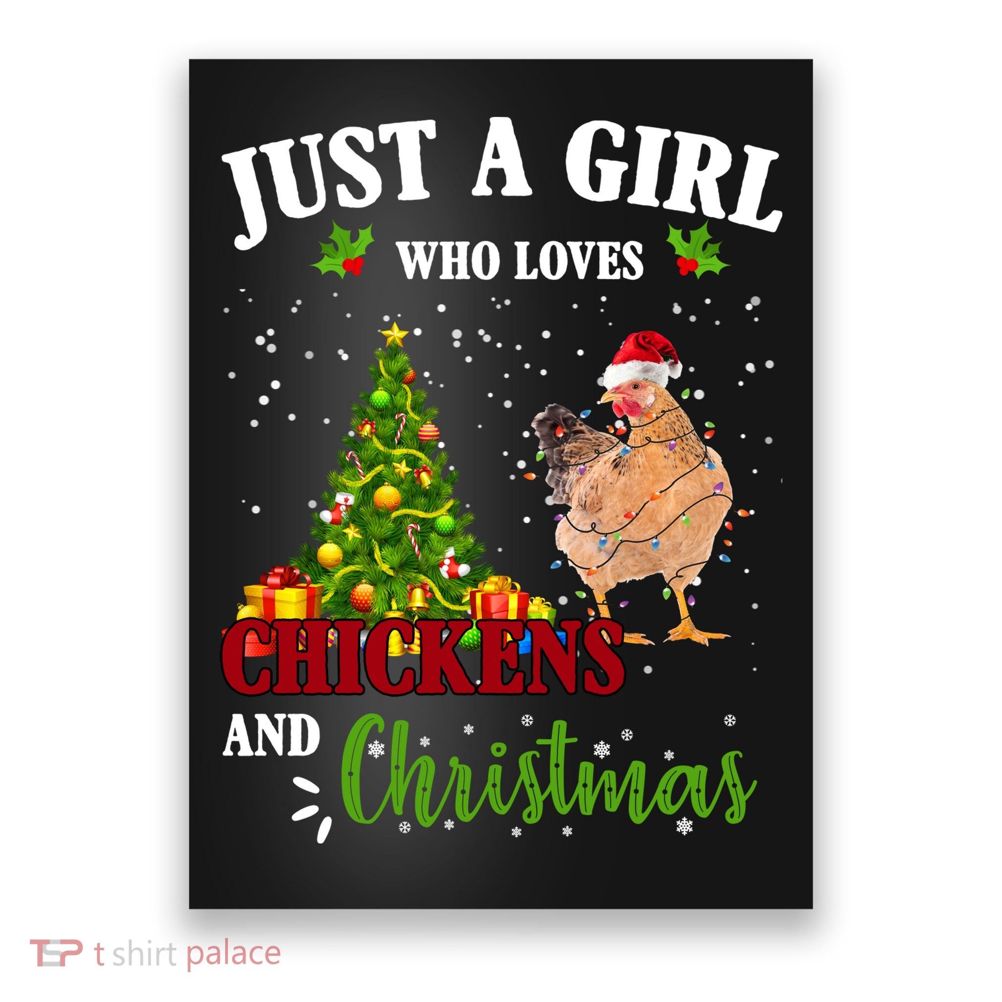 Just A Girl Who Loves Chickens And Christmas Poster