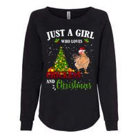 Just A Girl Who Loves Chickens And Christmas Womens California Wash Sweatshirt