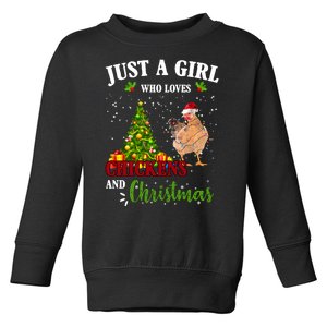 Just A Girl Who Loves Chickens And Christmas Toddler Sweatshirt