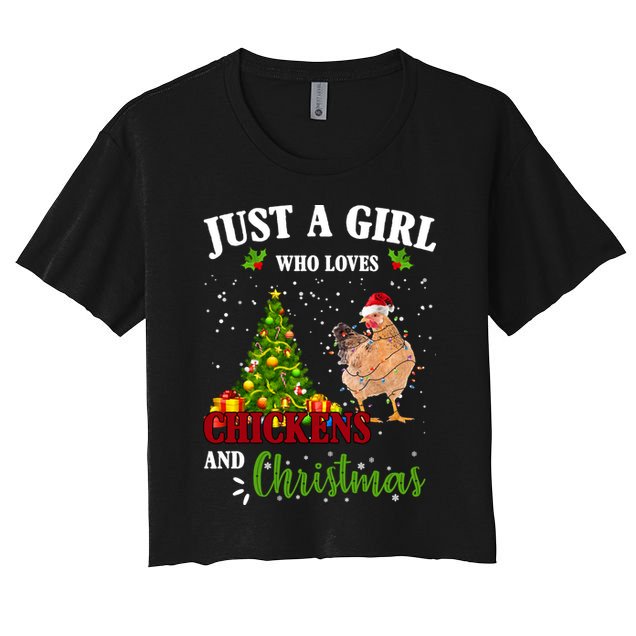 Just A Girl Who Loves Chickens And Christmas Women's Crop Top Tee