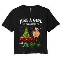 Just A Girl Who Loves Chickens And Christmas Women's Crop Top Tee