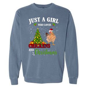 Just A Girl Who Loves Chickens And Christmas Garment-Dyed Sweatshirt