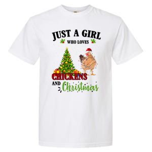 Just A Girl Who Loves Chickens And Christmas Garment-Dyed Heavyweight T-Shirt