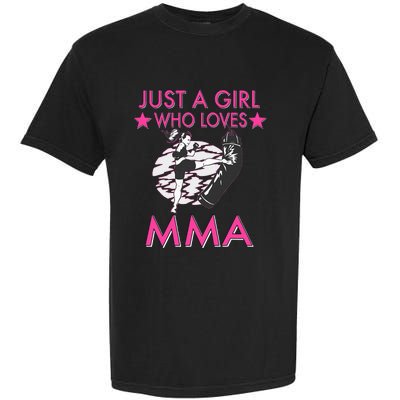 Just A Girl Who Loves MMA Mixed Martial Arts Garment-Dyed Heavyweight T-Shirt