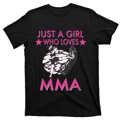 Just A Girl Who Loves MMA Mixed Martial Arts T-Shirt