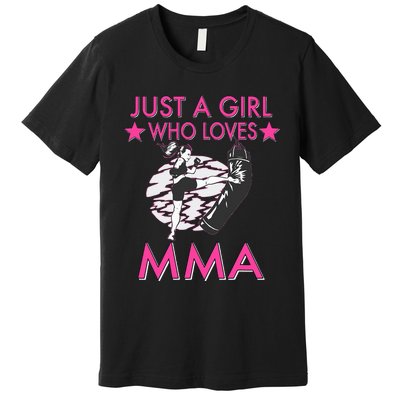 Just A Girl Who Loves MMA Mixed Martial Arts Premium T-Shirt