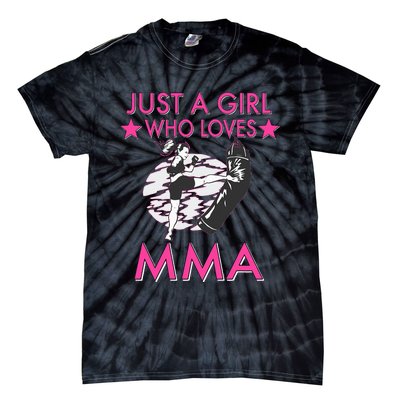 Just A Girl Who Loves MMA Mixed Martial Arts Tie-Dye T-Shirt