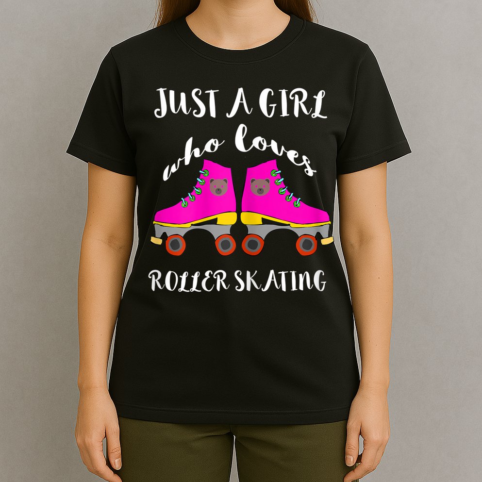 Just A Girl Who Loves Roller Skating Roller Skates Skaters T-Shirt