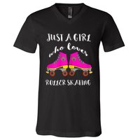 Just A Girl Who Loves Roller Skating Roller Skates Skaters V-Neck T-Shirt