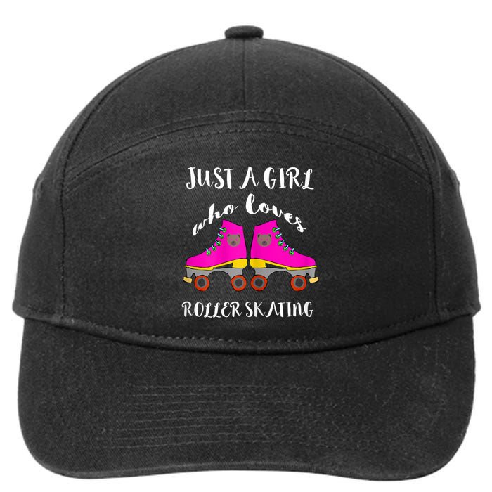 Just A Girl Who Loves Roller Skating Roller Skates Skaters 7-Panel Snapback Hat