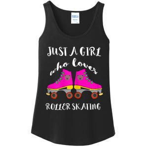 Just A Girl Who Loves Roller Skating Roller Skates Skaters Ladies Essential Tank