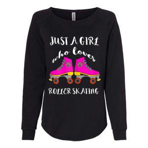 Just A Girl Who Loves Roller Skating Roller Skates Skaters Womens California Wash Sweatshirt