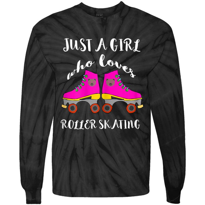 Just A Girl Who Loves Roller Skating Roller Skates Skaters Tie-Dye Long Sleeve Shirt