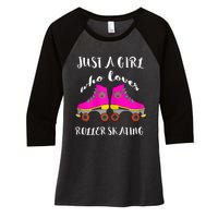 Just A Girl Who Loves Roller Skating Roller Skates Skaters Women's Tri-Blend 3/4-Sleeve Raglan Shirt