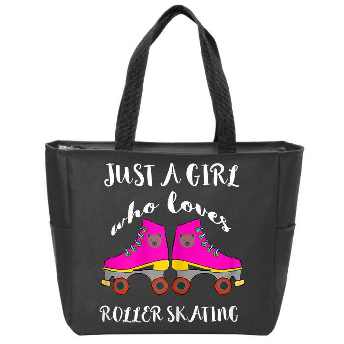 Just A Girl Who Loves Roller Skating Roller Skates Skaters Zip Tote Bag