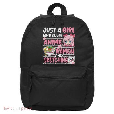 Just A Girl Who Loves Anime Ramen And Sketching Japan Anime 16 in Basic Backpack