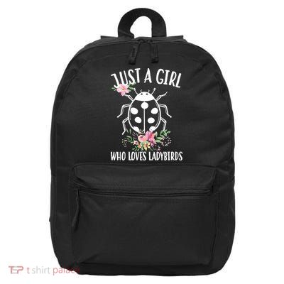 Just A Girl Who Loves Ladybugs 16 in Basic Backpack