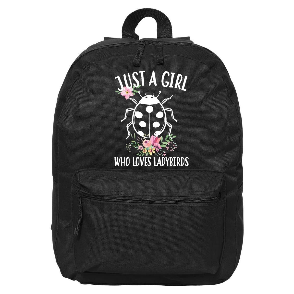 Just A Girl Who Loves Ladybugs 16 in Basic Backpack