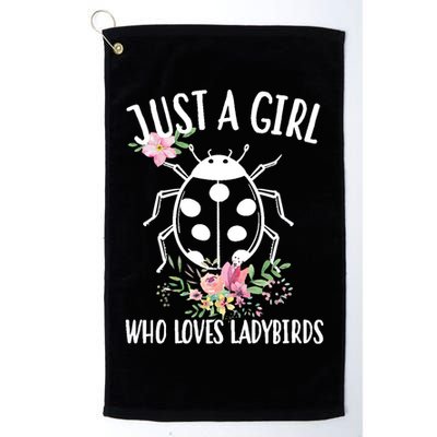 Just A Girl Who Loves Ladybugs Golf Towel