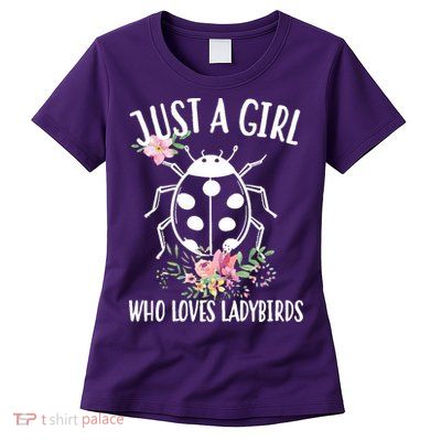Just A Girl Who Loves Ladybugs Womens T-Shirt