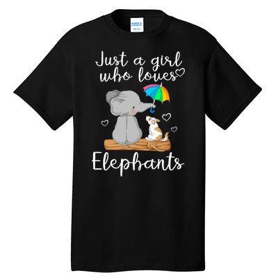 Just A Girl Who Loves Elephants Tall T-Shirt