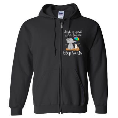 Just A Girl Who Loves Elephants Full Zip Hoodie