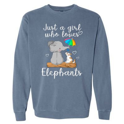 Just A Girl Who Loves Elephants Garment-Dyed Sweatshirt