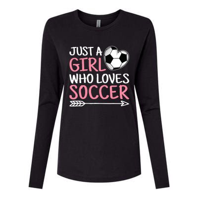 Just A Girl Who Loves Soccer Cute Soccer Lover Womens Cotton Relaxed Long Sleeve T-Shirt